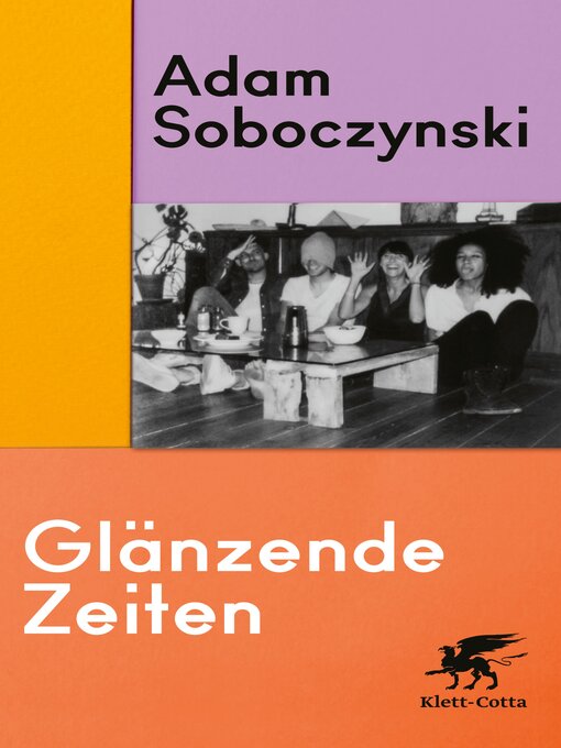 Title details for Glänzende Zeiten by Adam Soboczynski - Available